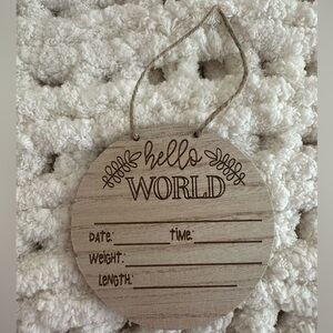 Wooden 'Hello World' Baby Announcement Sign